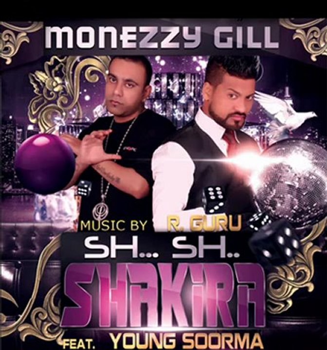 Monezzy Gill - Sahiba [Sh.Sh. Shakira Ft. Young Soorma].mp4
