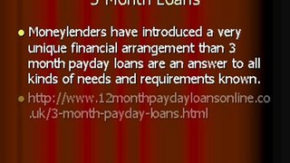 3 Month Payday Loans- Short Term Cash Aid in UK