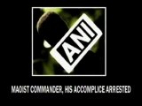 Maoist commander with his accomplice nabbed in Jharkhand.mp4