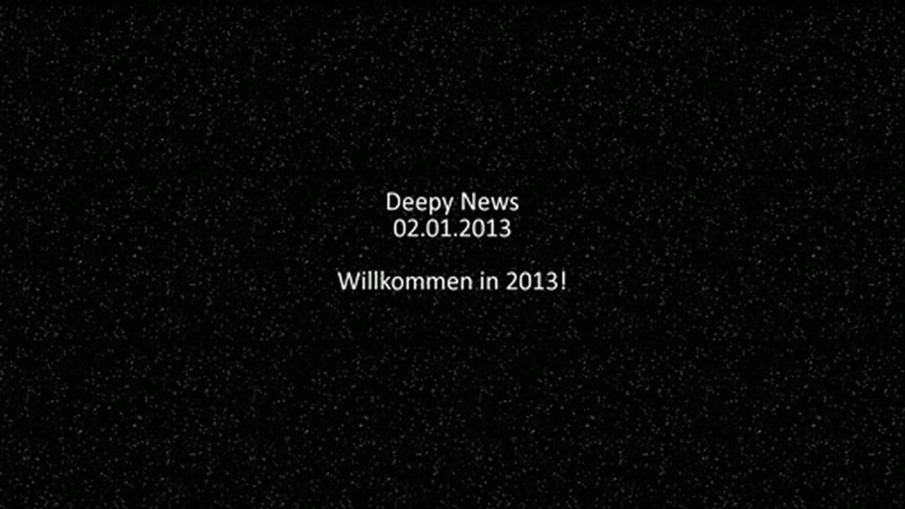 Deepy News - 02.01.2013 - Willkommen in 2013