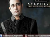 Punjab Dian Galan - Raj Brar - My Lost Love.mp4