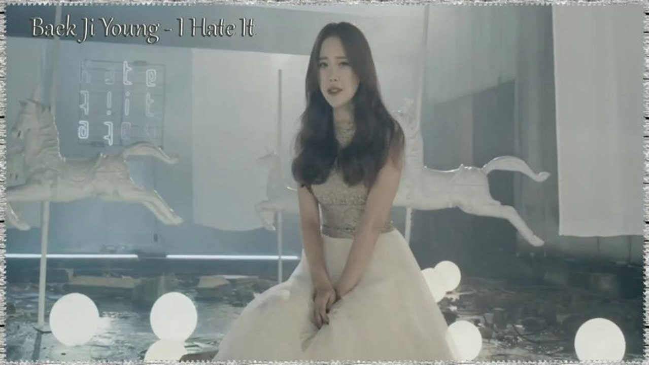 Baek Ji Young - I Hate It Full MV k-pop [german sub]