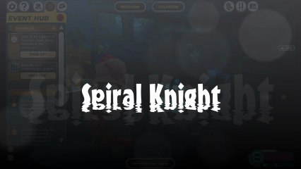 Spiral knights ... Bientôt !