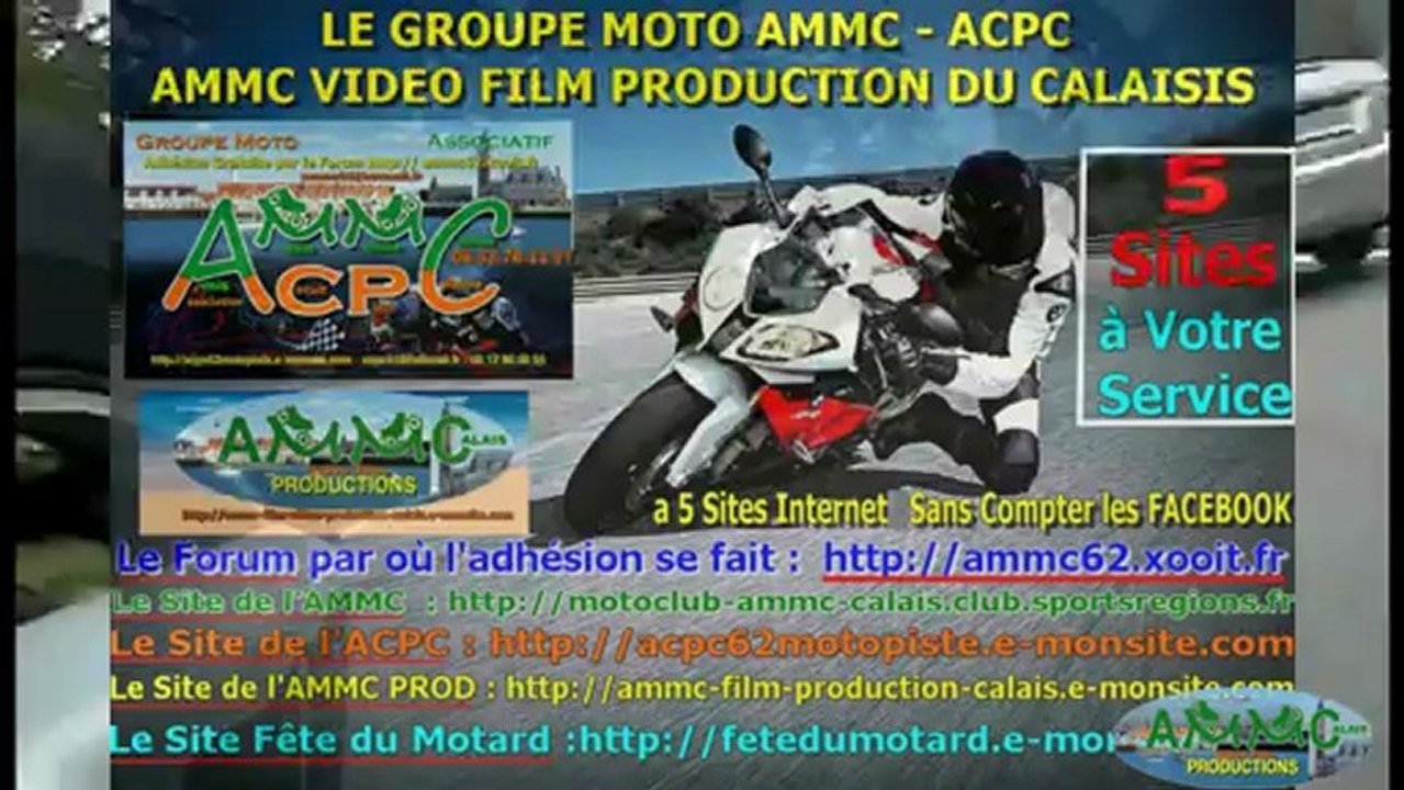 LE FILM DES SORTIES MOTO 2013 DU GROUPE MOTO AMMC DU CALAISIS