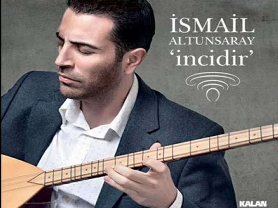 ismail altunsaray kız senin