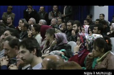 Niğde İl Müftülüğü - Muharrem, Aşure ve Kerbela Konferansı 07 Aralık 2012 Konuşmacı:Prof. Dr. Ali AKPINAR