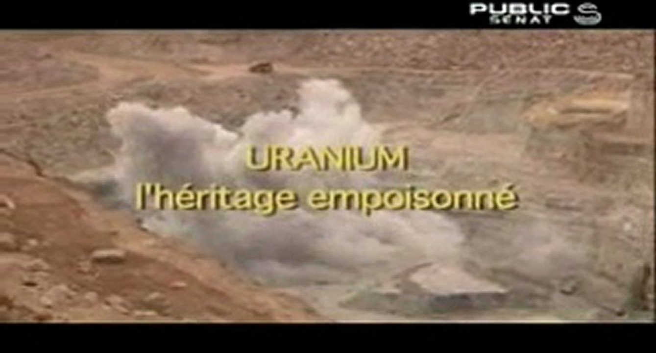 Uranium, l'Héritage Empoisonné 1/3