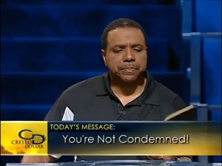 Creflo Dollar - You're Not Condemned! 11