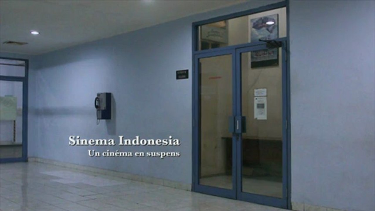 TEASER Sinema Indonesia - Un cinéma en suspens
