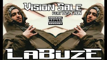 La Buze Ft. B2S & ADN - Vision Sale... Hawas Scorp...