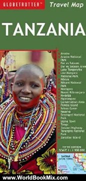 World Book Review: Tanzania Travel Map, 5th (Globetrotter Travel Map) by Globetrotter