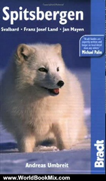 World Book Review: Spitsbergen, 4th (Bradt Travel Guide) by Andreas Umbreit