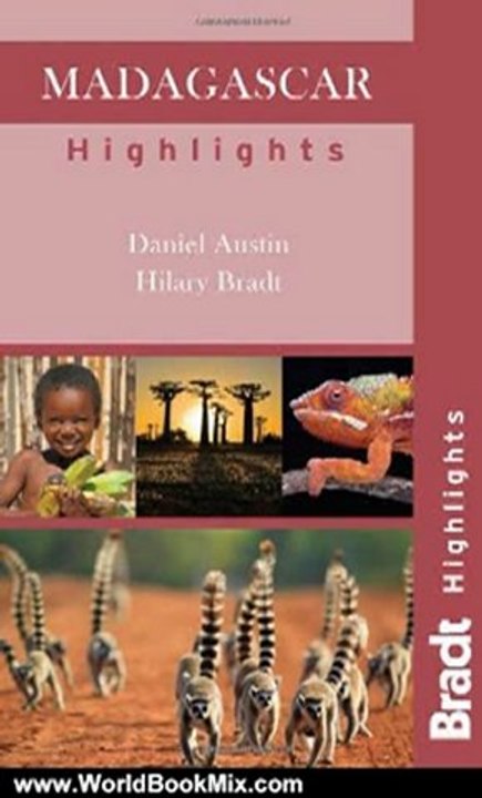 World Book Review: Madagascar Highlights (Bradt Highlights) by Daniel Austin, Hilary Bradt