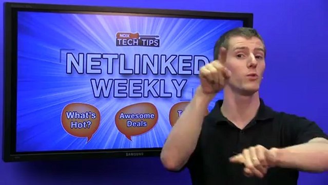 Netlinked Weekly Episode 23 - News, Special Guests, Hot Deals and MORE! NCIX Tech Tips