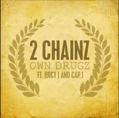 2 Chainz - Own Drugz f. Juicy J & Cap-1 (prod. Mike WiLL Made It) 2013 (Dirty)