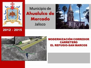 Modernizacion Corredor Carretero El Refugio-San Marcos