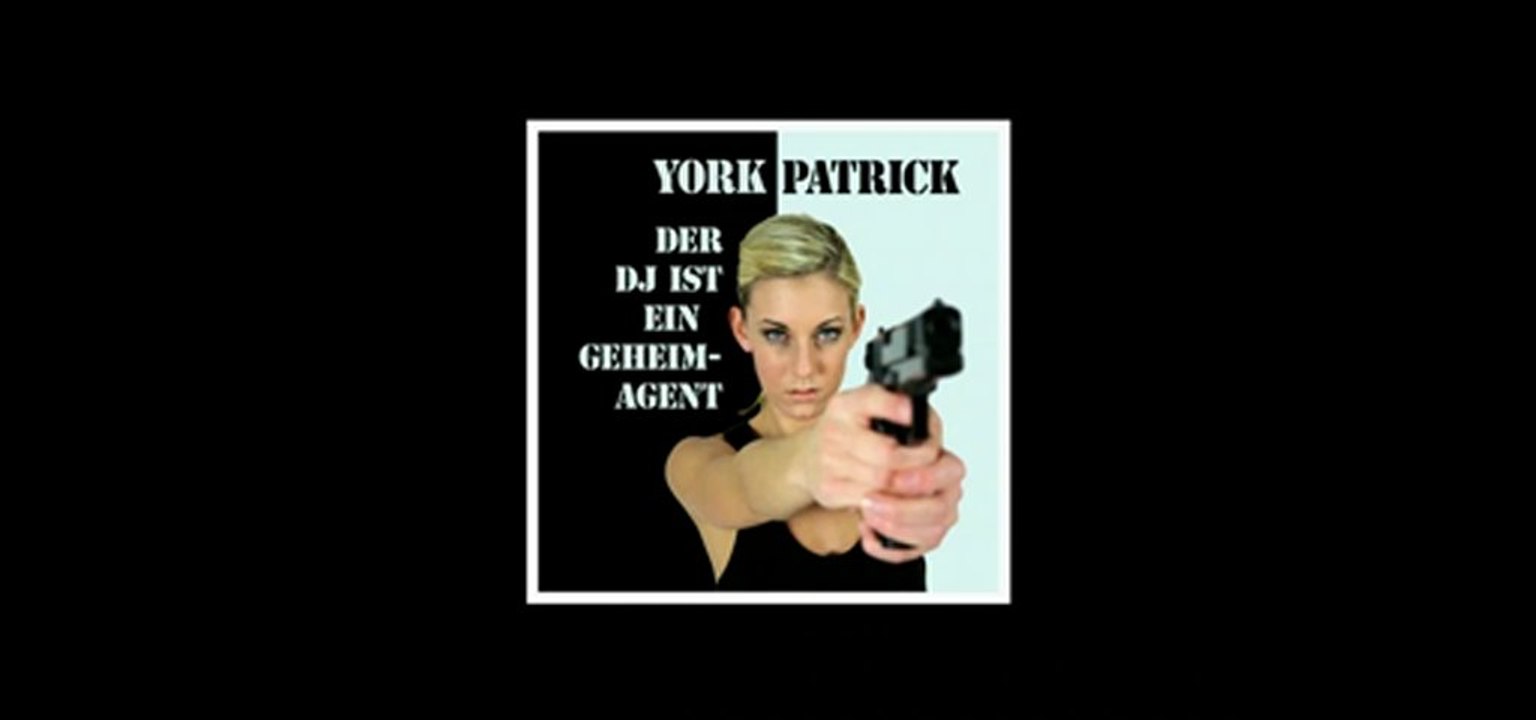 Offizieller Trailer zum Musikvideo von York Patrick's 'Der Dj Ist Ein Geheimagent'