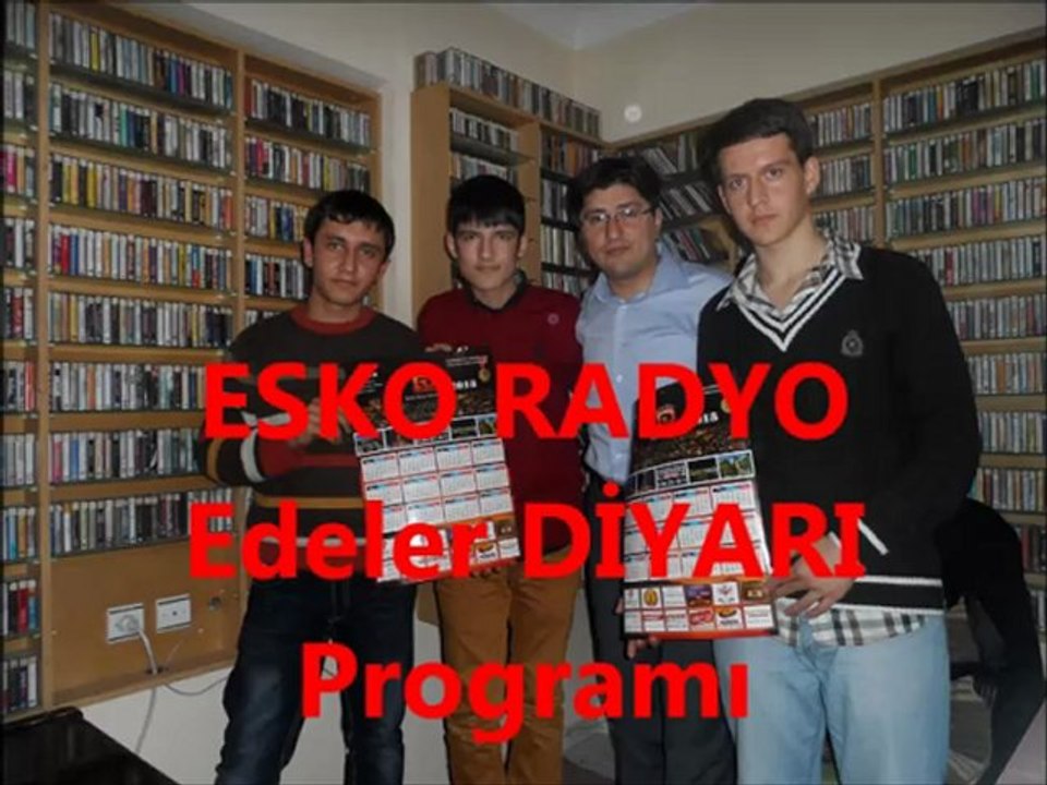ESKO RADYO Edeler Diyarı Programı-5