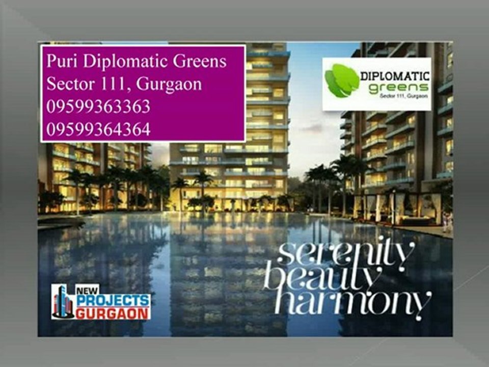 Puri Diplomatic Greens Gurgaon Call 9599363363