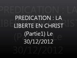 Prédication : La Liberté en Christ (Partie1)