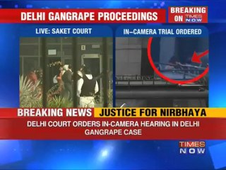 Delhi gangrape case: Court orders in-camera hearing