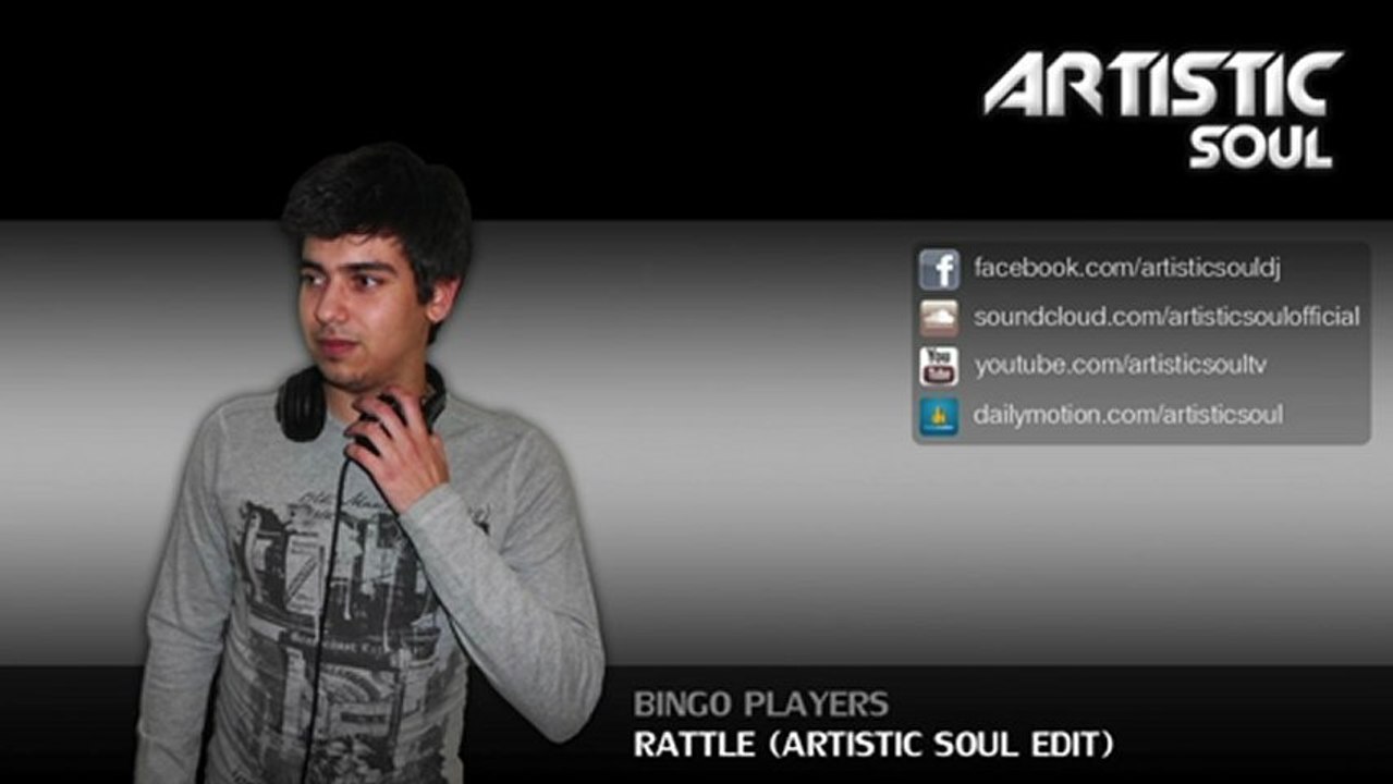 Bingo Players - Rattle (Artistic Soul Edit)