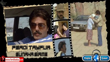 Ferdi Tayfur & Günaha Girme ...