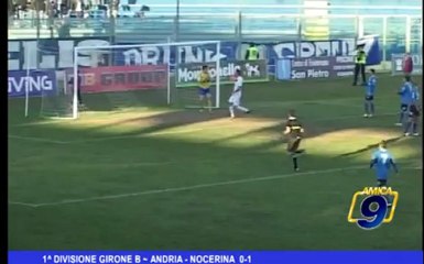 Andria - Nocerina 0 - 1 | 1^ Divisione Girone B