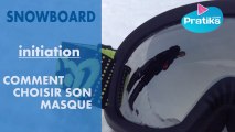 Initiation snowboard: Comment choisir son masque