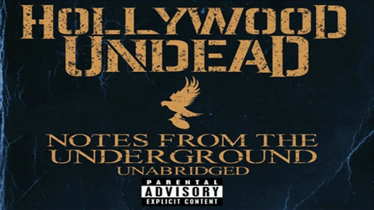[ PREVIEW + DOWNLOAD ] Hollywood Undead - Notes from the Underground (Unabridged) [Deluxe Version]