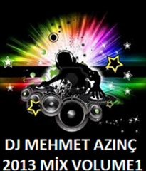 Dj Mehmet Azınç - 2013 Mix Volume 1