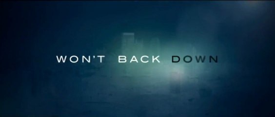 WON’T BACK DOWN (2012) Trailer VO - HD