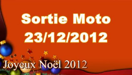 Moto du 23 12 2012