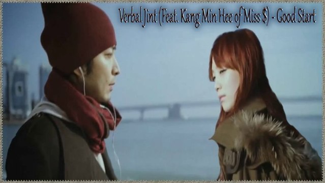 Verbal Jint (Feat. Kang Min Hee of Miss $) - Good Start Full HD k-pop [german sub]