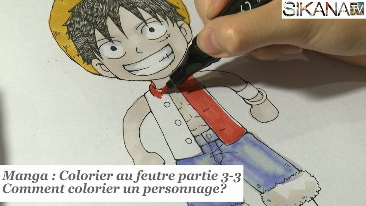 Manga : Comment colorier un personnage aux feutres 3-3 - Illustration de Luffy - HD