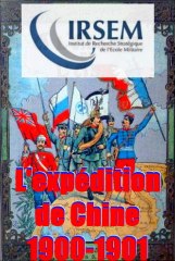 L'expédition de Chine (1900-1901) Empire Colonial Français
