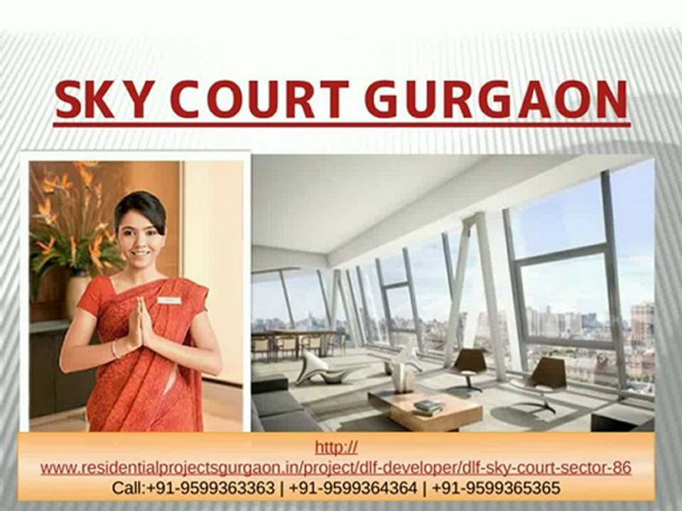 DLF Sky Court Gurgaon Call 9599363363