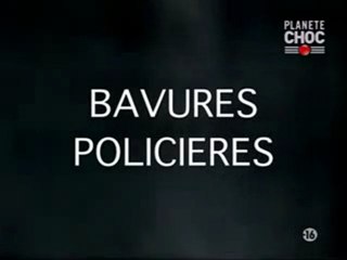 Bavures Policières / Planète Choc