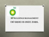 BP HOLDINGS MANAGEMENT - uw groei is onze zorg.