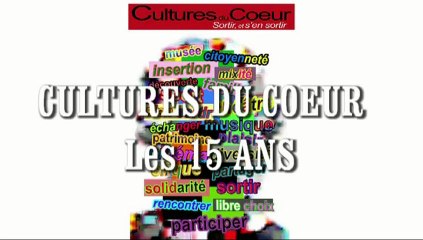 Cultures du Coeur / Les 15 Ans