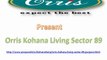 Orris Kohana Living 9811004272 Kohana Living Gurgaon Orris Kohana Living Sector 89 Gurgaon Kohana Living 89