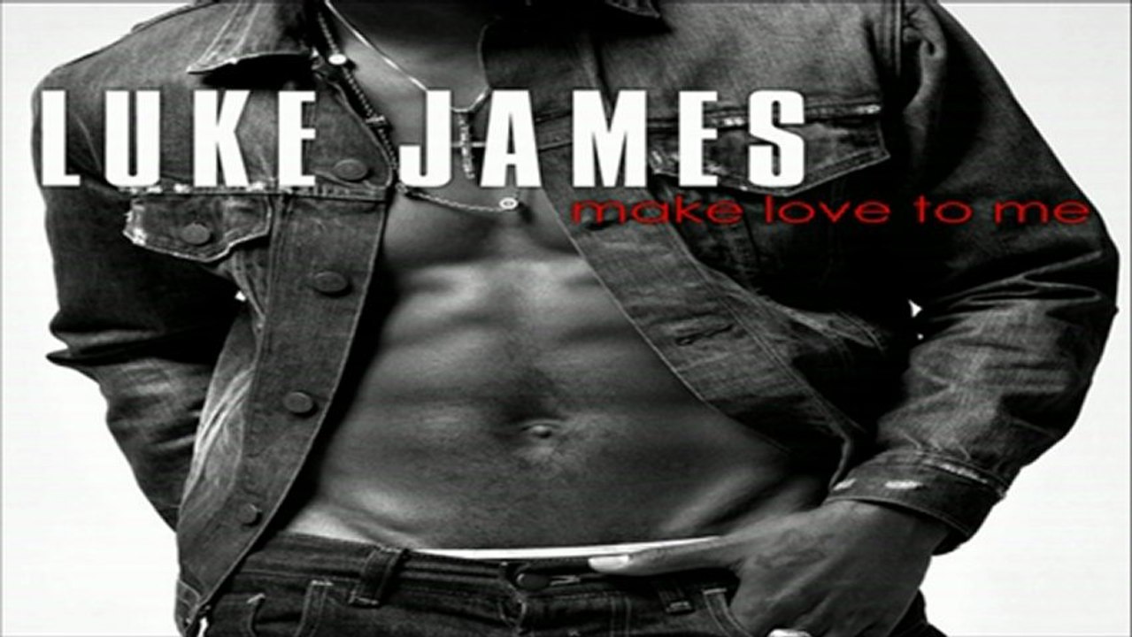 [ DOWNLOAD MP3 ] Luke James - Make Love To Me [ iTunesRip ]