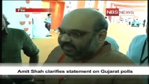 Amit Shah clarifies statement on Gujarat polls.mp4