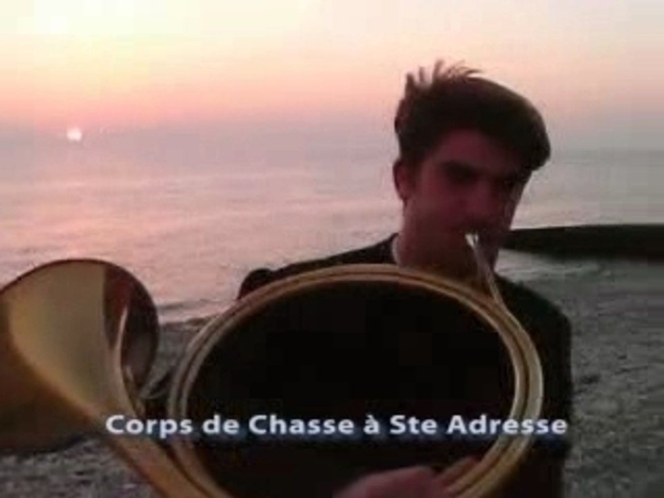 Cor de chasse à Ste Adresse