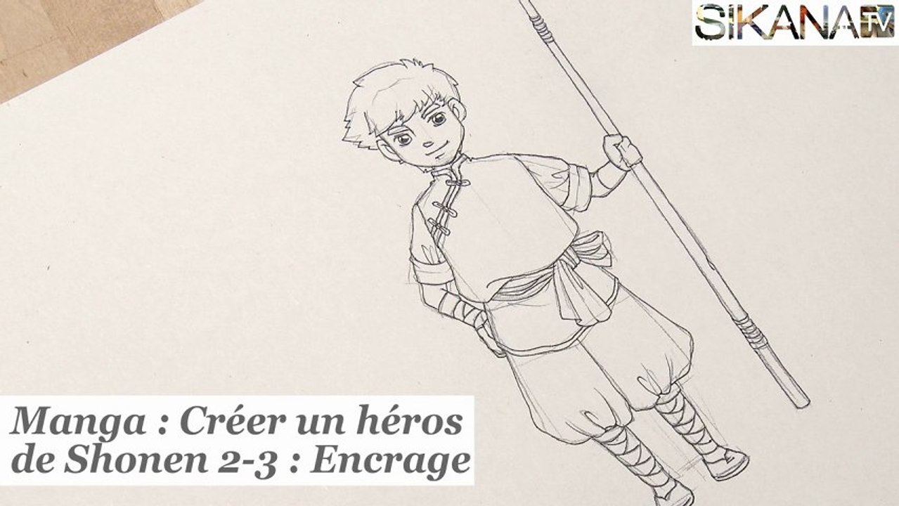 Manga : Créer un héros de Shonen 2-3 - Encrage - HD