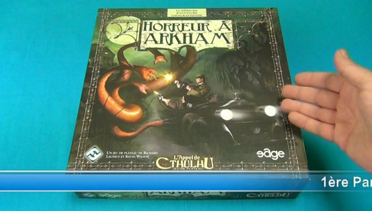 Vidéorègle #284: Horreur à Arkham (Partie 1)