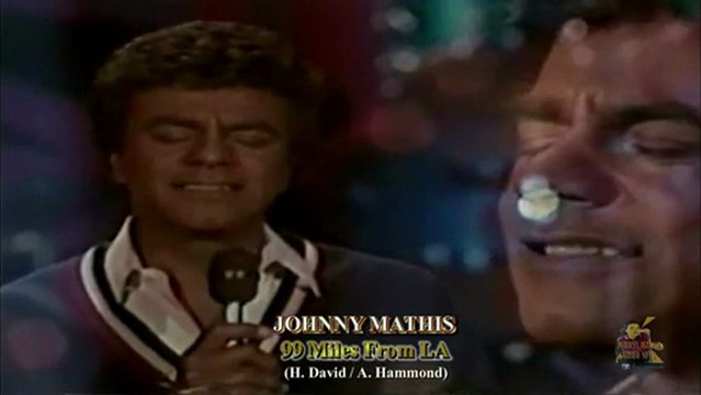 Johnny Mathis - 99 Miles From LA