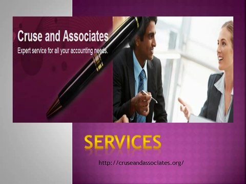 Cruse and Associates - Expert service for all your accounting needs - SERVICES