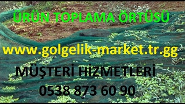 taban örtüsü,jüt,zeytin toplama,kayısı toplama,dut toplama,sergenlik file,gölgelikler,gölgelik fileler