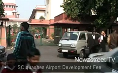 SC quashes Airport Development Fee.mp4